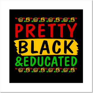 Pretty Black and Educated Posters and Art